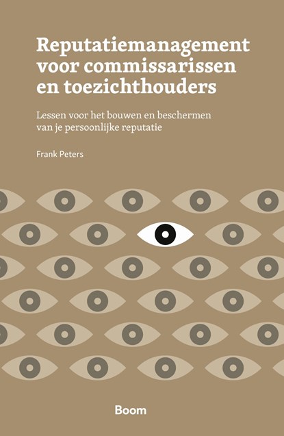 Reputatiemanagement voor commissarissen en toezichthouders, Frank Peters - Ebook - 9789024466177