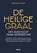 De heilige graal, Dominique Haijtema - Paperback - 9789024467327