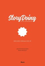 StoryDoing voor organisaties - Jan-Peter Bogers ; Ron van Gils - 9789024467631