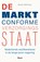 De marktconforme verzorgingsstaat, Naomi Woltring - Paperback - 9789024468140