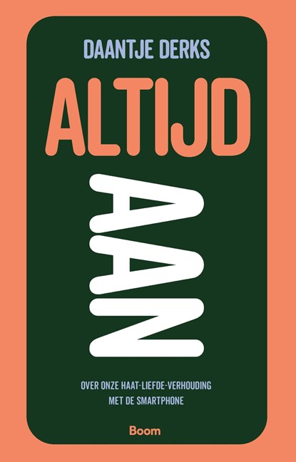 Altijd aan, Daantje Derks - Ebook - 9789024468522