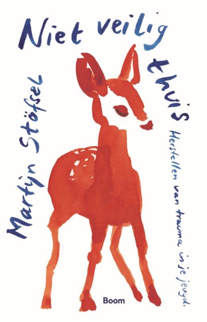 Niet veilig thuis, Martijn Stöfsel - Paperback - 9789024468539