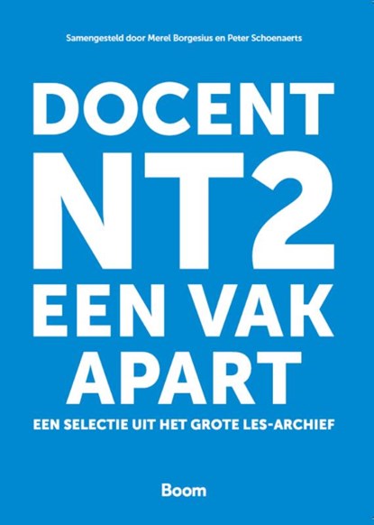 Docent NT2, een vak apart, Redactie Tijdschrift Les en BVNT2 - Paperback - 9789024468553