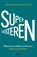 Superluisteren, Franka Rolvink Couzy - Paperback - 9789024468676