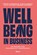 Wellbeing in business, Jeroen Kemperman ; Nisha Alberts ; Dilia Leitner ; Mirande Groener - Gebonden - 9789024469352