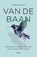 Van de baan, Janske van Eersel - Paperback - 9789024469512