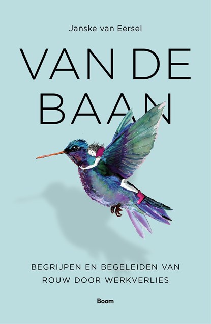 Van de baan, Janske van Eersel - Ebook - 9789024469529