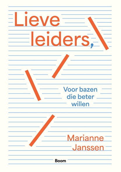 Lieve leiders,, Marianne Janssen - Ebook - 9789024470112