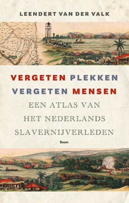 Vergeten plekken, vergeten mensen, Leendert van der Valk - Paperback - 9789024471898