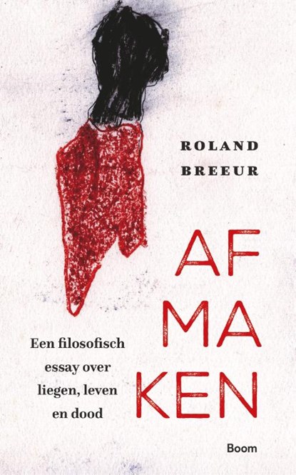 Afmaken, Roland Breeur - Paperback - 9789024472420