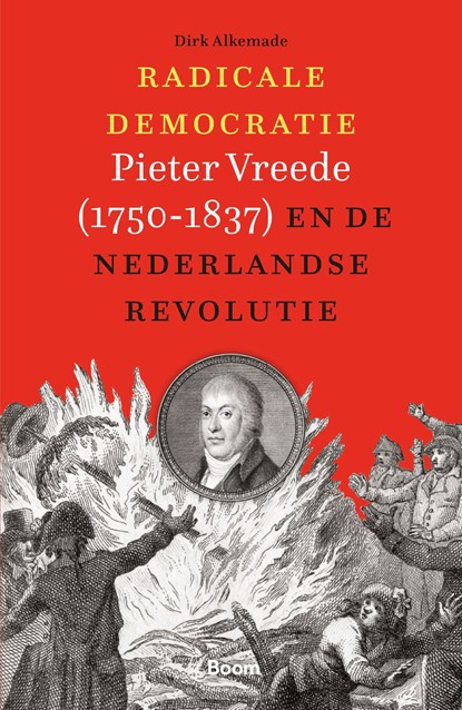Radicale democratie, Dirk Alkemade - Ebook - 9789024472451