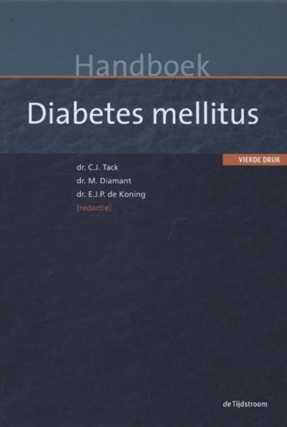 Handboek diabetes mellitus, Kees Tack ; Michaela Diamant ; Eelco de Koning - Paperback - 9789024472765