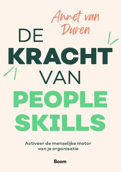 De kracht van people skills, Annet van Duren - Paperback - 9789024472840