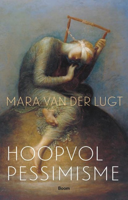 Hoopvol pessimisme, Mara van der Lugt - Paperback - 9789024472987