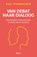 Van debat naar dialoog, Paul Stamsnijder - Paperback - 9789024473359