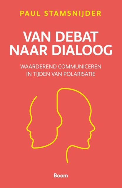 Van debat naar dialoog, Paul Stamsnijder - Paperback - 9789024473359