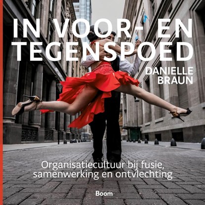 In voor- en tegenspoed, Danielle Braun - Gebonden - 9789024473540