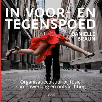 In voor- en tegenspoed, Danielle Braun - Gebonden - 9789024473540