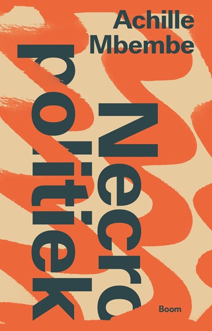 Necropolitiek, Achille Mbembe - Ebook - 9789024474035