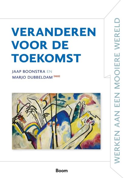 Veranderen voor de toekomst, Jaap Boonstra ; Marjo Dubbeldam - Paperback - 9789024474196