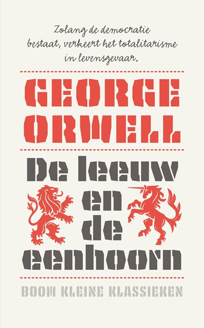 De leeuw en de eenhoorn, George Orwell - Ebook - 9789024474387