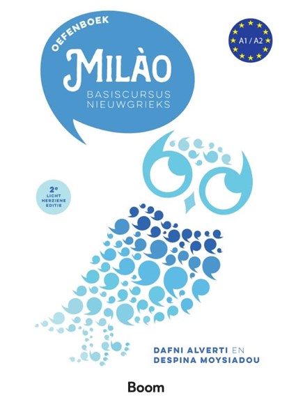 Milào, Dafni Alverti ; Despina Moysiadou - Paperback - 9789024475186