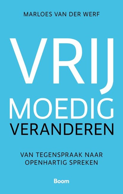 Vrijmoedig veranderen, Marloes van der Werf - Paperback - 9789024475544