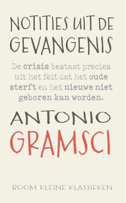 Notities uit de gevangenis, Antonio Gramsci - Paperback - 9789024475681