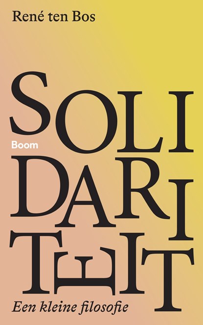 Solidariteit, René ten Bos - Ebook - 9789024476381