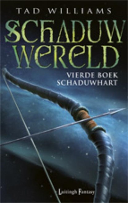 Schaduwhart, Tad Williams - Paperback - 9789024533220