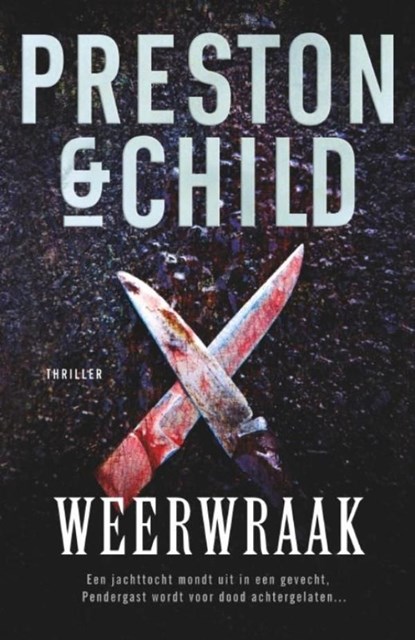 Weerwraak, Preston & Child - Ebook - 9789024533763