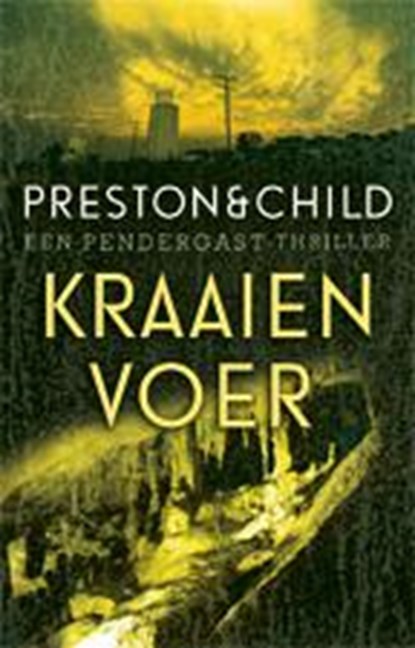 Kraaienvoer, Preston & Child - Paperback - 9789024533770