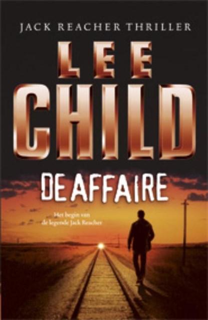 De affaire, CHILD, Lee - Paperback - 9789024537075
