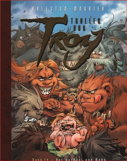 Trollen van troy 14. het verhaal van waha, Mourier, jean-louis - Paperback - 9789024537723
