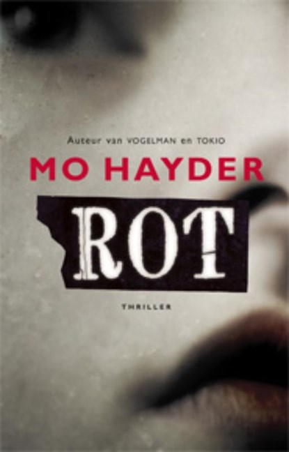 Rot, Mo Hayder - Paperback - 9789024538195