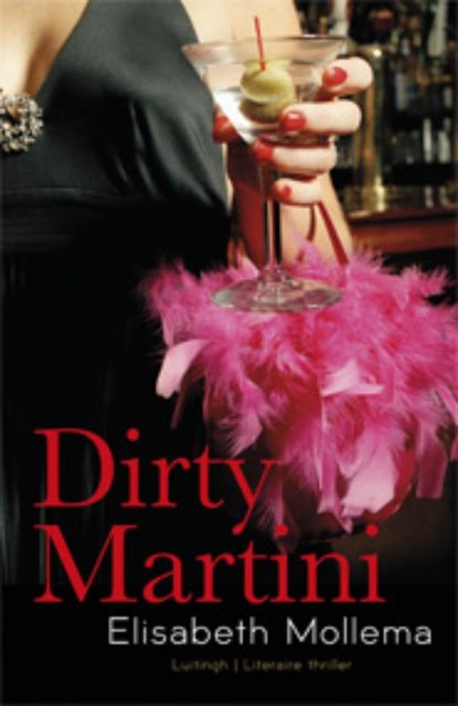 Dirty martini, MOLLEMA, Elisabeth - Paperback - 9789024538799