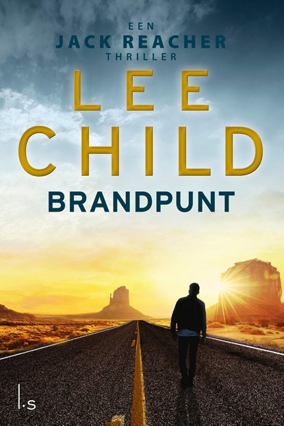Brandpunt, Lee Child - Ebook - 9789024540501