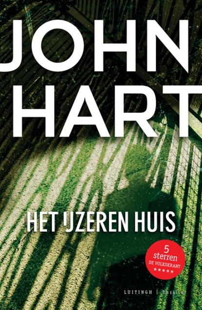 Het ijzeren huis, John Hart - Paperback - 9789024541621