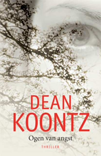 Ogen van angst, KOONTZ, Dean - Paperback - 9789024543724