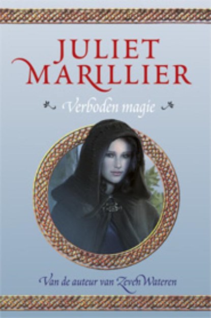 Verboden magie, Juliet Marillier - Paperback - 9789024554119
