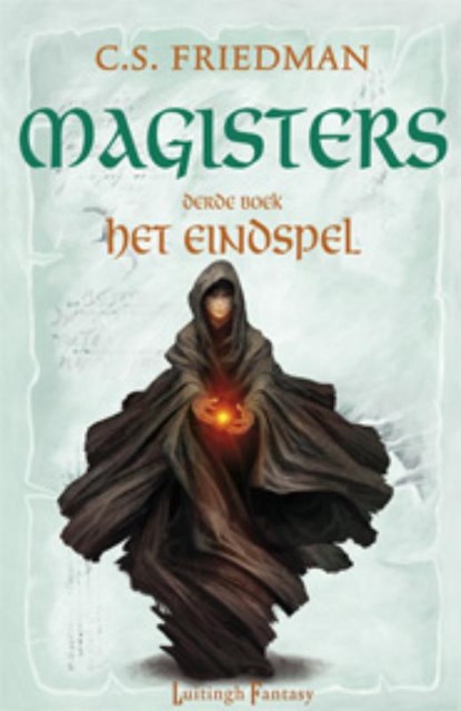 De Magisters-trilogie / 3 Het Eindspel, FRIEDMAN, C.S. - Paperback - 9789024556373