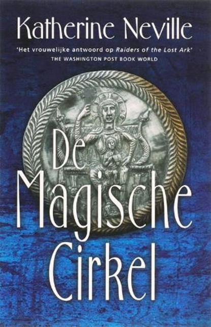 De magische cirkel, NEVILLE, Katherine - Paperback - 9789024558100