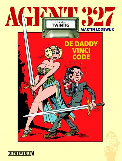 Agent 327 - Dossier 20 - De Daddy Vinci Code, Martin Lodewijk - Gebonden - 9789024558698