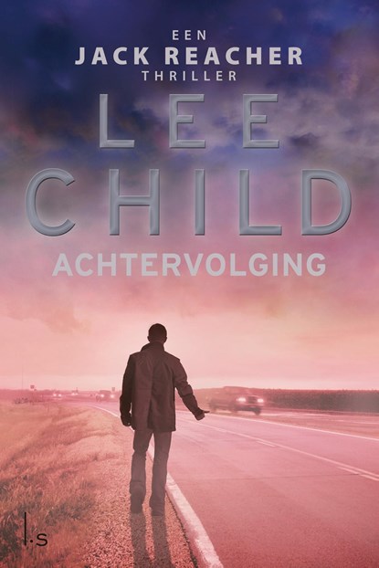 Achtervolging, Lee Child - Ebook - 9789024558773
