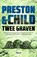 Twee graven, Preston & Child - Paperback - 9789024559350