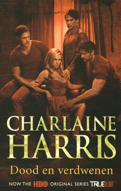 Dood en verdwenen, Charlaine Harris - Paperback - 9789024560394