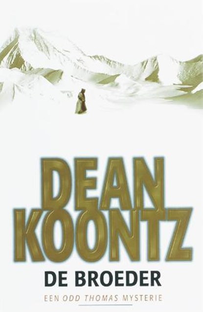 De broeder, KOONTZ, D. - Paperback - 9789024560400