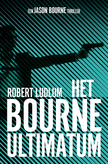 Het Bourne ultimatum / De Bourne collectie, Robert Ludlum - Ebook - 9789024561049
