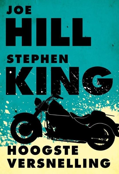 Hoogste versnelling, Joe Hill ; Stephen King - Ebook - 9789024561186