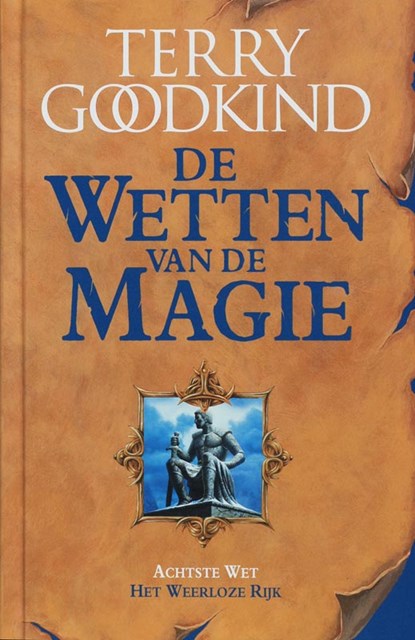 Het weerloze rijk, Terry Goodkind - Gebonden - 9789024561629